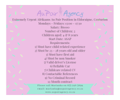Extremely Urgent Afrikaans Au Pair Position in Eldoraigne, Centurion Mondays - Fridays